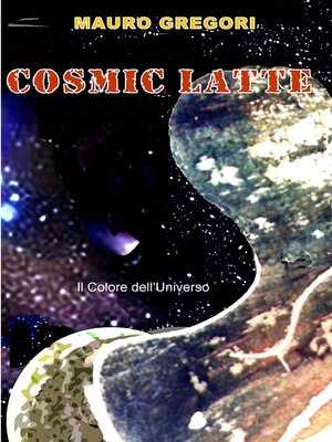 cover image of Cosmic Latte